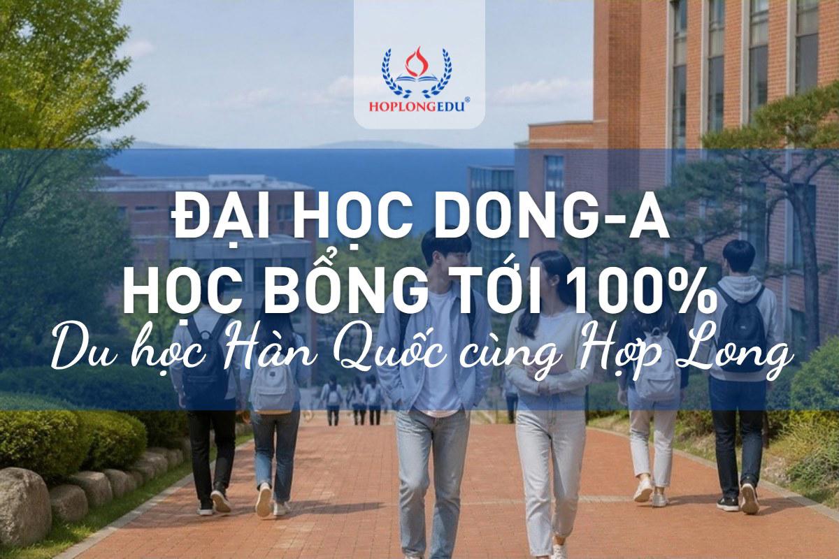 Đại học Dong-A 2026: trường Glocal 30 ở Busan, học bổng TOPIK tới 100%