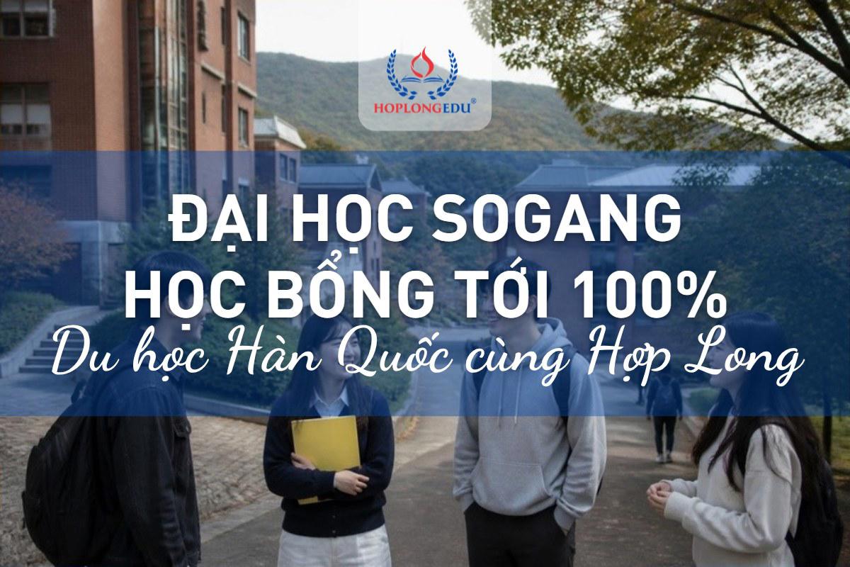 Đại học Sogang 2026: QS hạng 494, học tiếng chú trọng nói, học bổng tới 100%