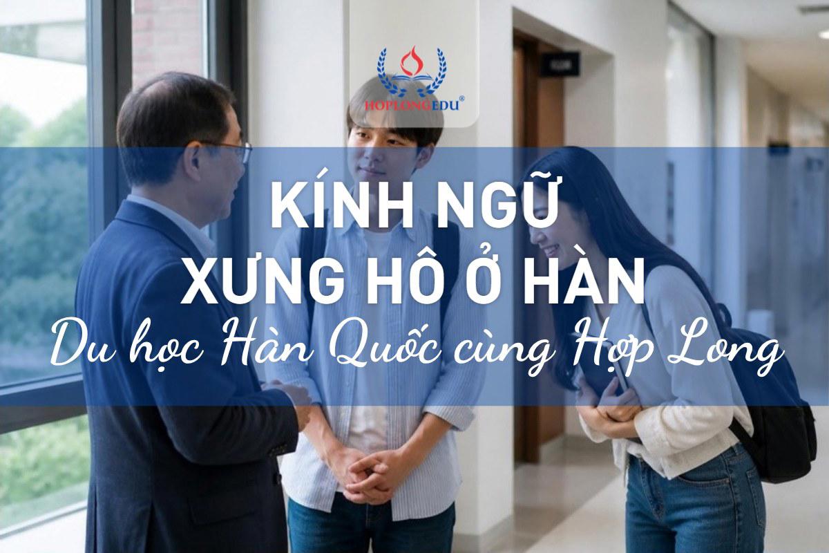 Kính ngữ và cách xưng hô ở Hàn Quốc: nói sai một câu, người Hàn nghĩ gì