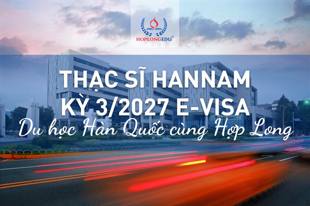 Thạc sĩ Đại học Hannam kỳ 3/2027 e-visa: ngành Golf, Làm đẹp, Đồ uống, học bổng 40%, chưa TOPIK vẫn nộp