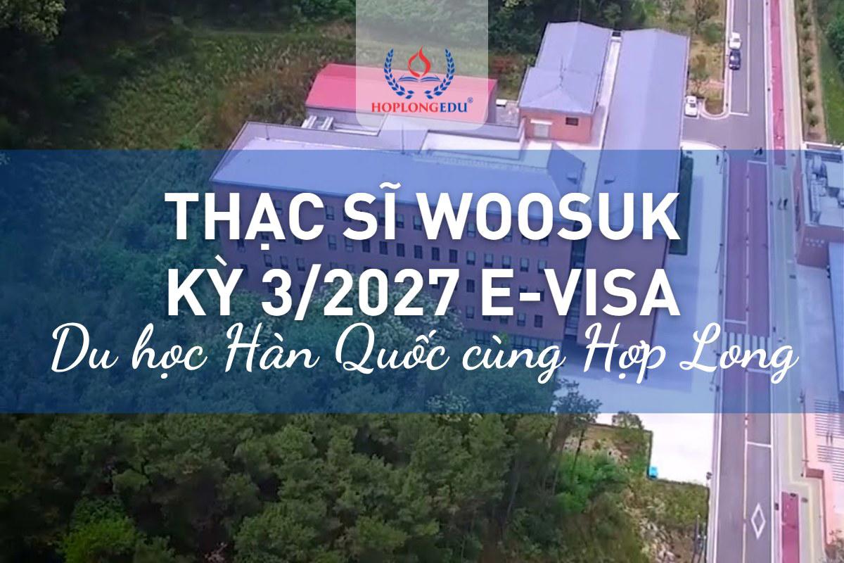 Thạc sĩ Đại học Woosuk kỳ 3/2027 e-visa: không cần TOPIK, ngành Du lịch, Cảnh quan