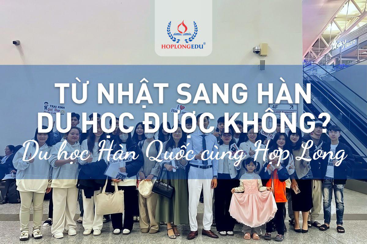 Đang ở Nhật muốn du học Hàn Quốc: thực hư lời mời "hồ sơ thuận lợi" và những điều cần biết