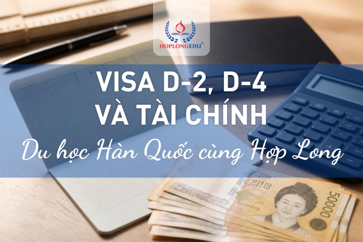 Visa du học Hàn Quốc 2026: D-2, D-4 và chứng minh tài chính theo nhóm trường